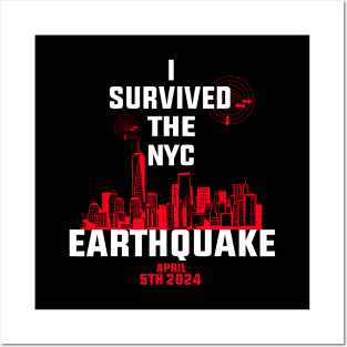 I Survived-The-Nyc-Earthquake Posters and Art